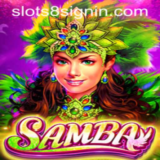 The Thrilling World of Samba: An Exploration of SLOTS8's Energetic Game